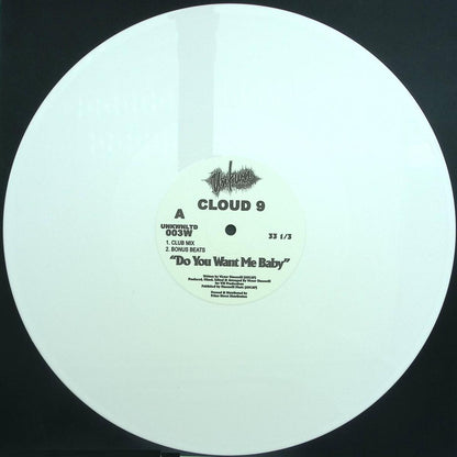 Cloud 9 - (PRESALE 07/31/26) Do You Want Me Baby (WHITE VINYL 12" UNKNOWN LTD UNKNWLTD003W) | NEW Mint (M) Mint (M) - HOUSE *NEW/COLOR*