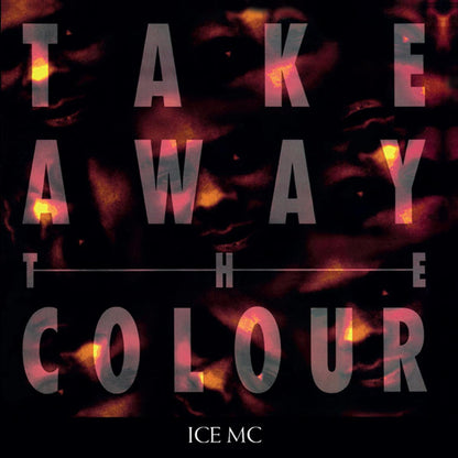 ICE MC - (PRESALE 10/23/26) Take Away The Colour (RED VINYL 12" Dance On The Beat) | NEW - HOUSE *NEW/COLOR*