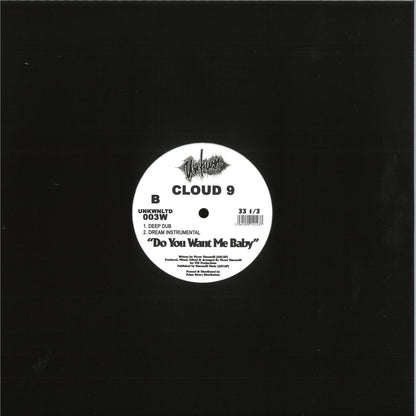 Cloud 9 - (PRESALE 07/31/26) Do You Want Me Baby (WHITE VINYL 12" UNKNOWN LTD UNKNWLTD003W) | NEW Mint (M) Mint (M) - HOUSE *NEW/COLOR*