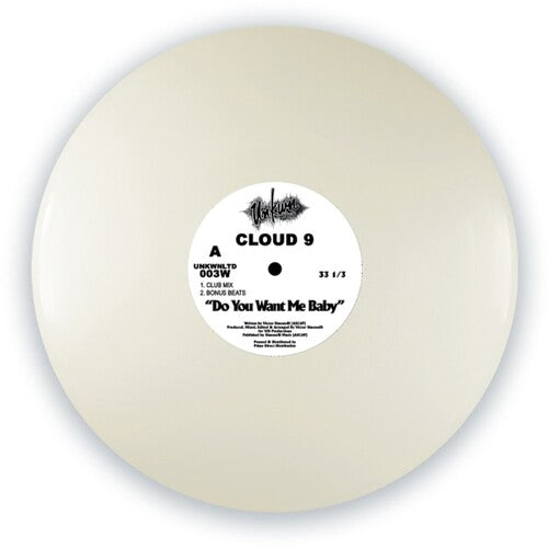 Cloud 9 - (PRESALE 7/3/26) Do You Want Me Baby (WHITE 12" VINYL) | Mint (M) Mint (M) - HOUSE *NEW/COLOR*