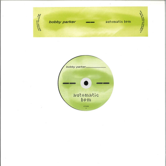 Bobby Parker - (PRESALE 09/03/26) Automatic BPM (VINYL 12" Antinote) | NEW Mint (M) Mint (M) - HOUSE *NEW*