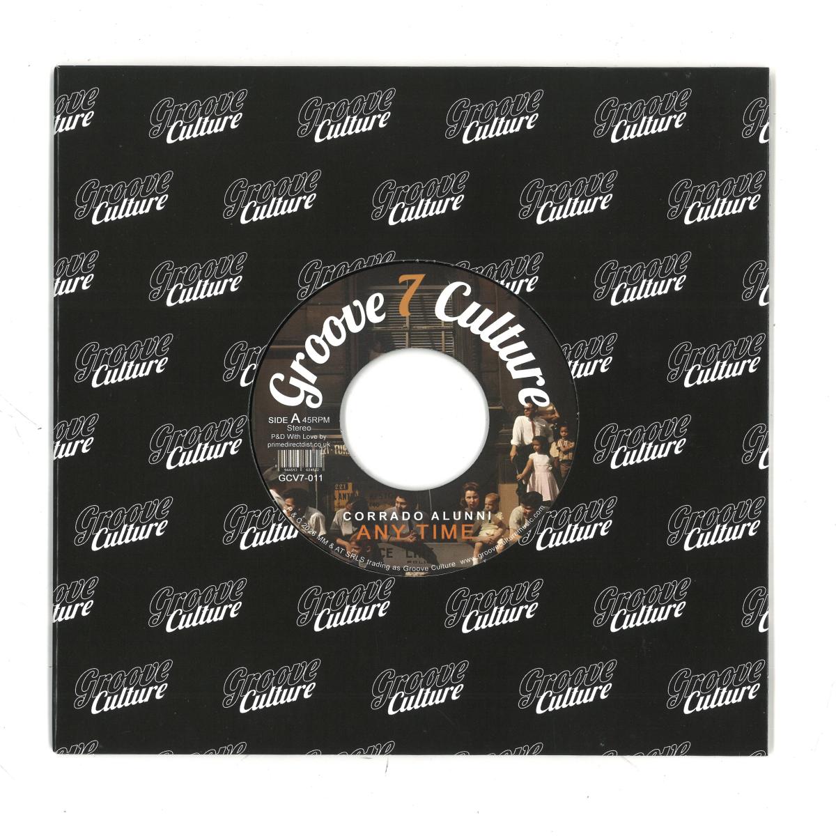 Corrado Alunni - Any Time / Soul Groove (VINYL 7" GROOVE CULTURE) | NEW Mint (M) Mint (M) - HOUSE *NEW*