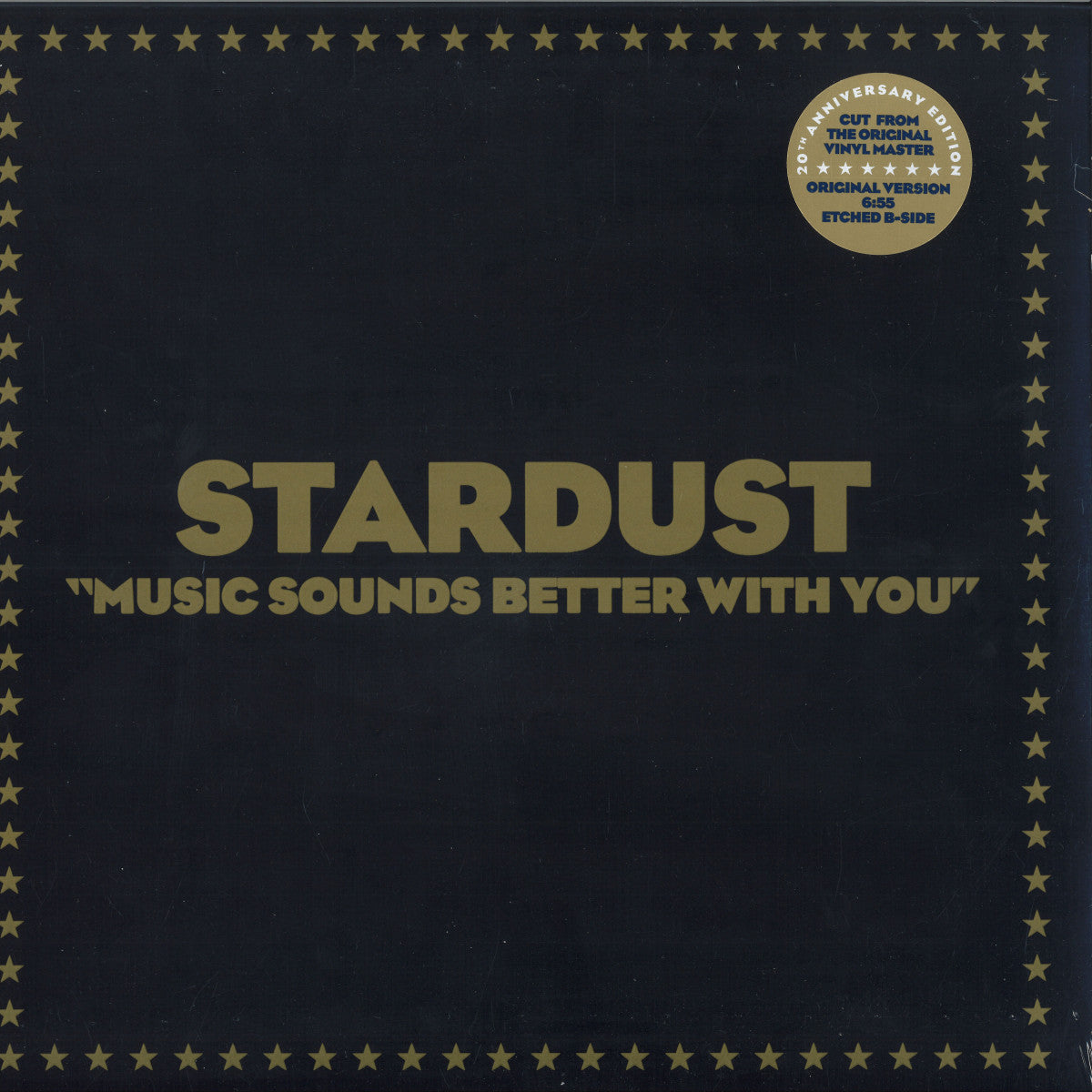 Stardust - Music Sounds Better With You (VINYL 12" Because) | NEW Mint (M) Mint (M) - HOUSE *NEW*