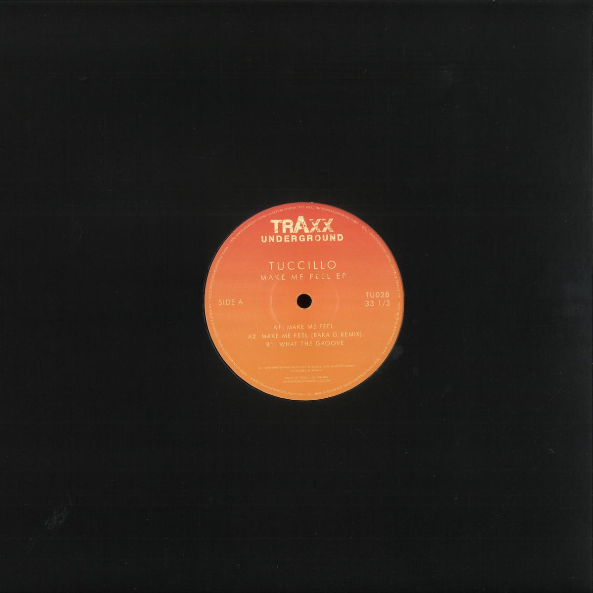 Tuccillo - (PRESALE 08/31/26) Make Me Feel (VINYL 12" Traxx Underground TU028 2026) | NEW - HOUSE *NEW*