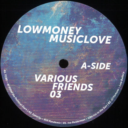 Various - Friends 03 (VINYL 12" Lowmoneymusiclove LMMLVA03) | NEW - HOUSE *NEW*
