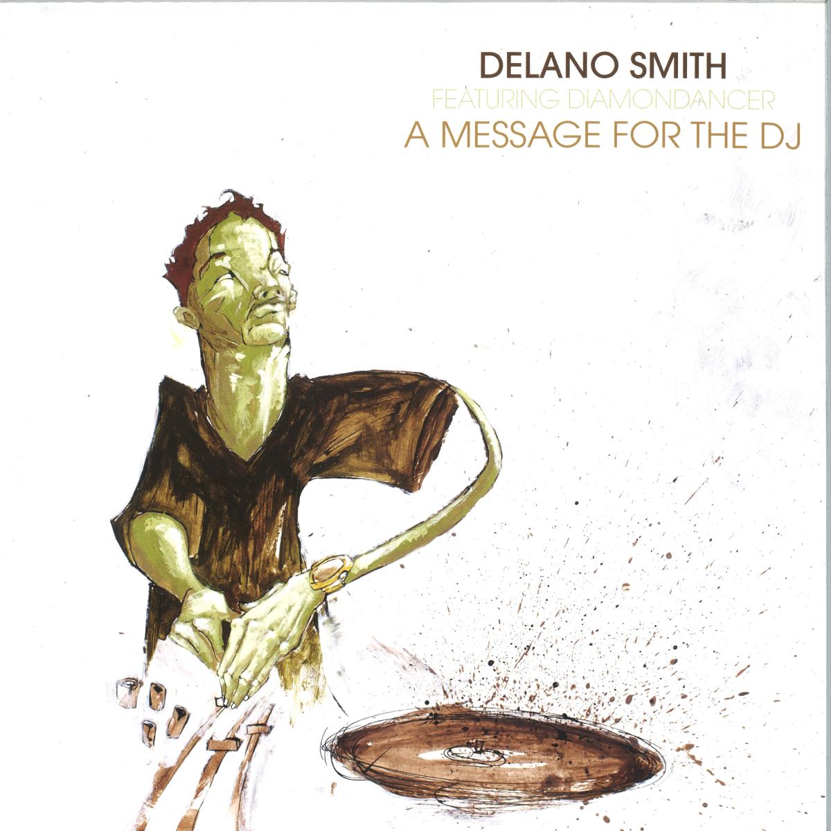 Delano Smith feat. Diamondancer - (PRESALE) A Message For The DJ (VINYL 12" Still Music STILLM004 2026) | Mint (M) Mint (M) - HOUSE *NEW*