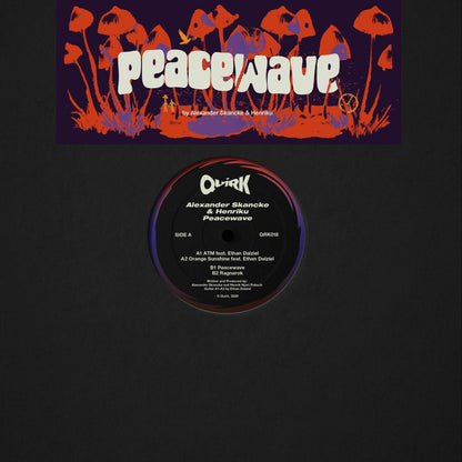 Alexander Skancke & Henriku - (PRESALE TBD) Peacewave (VINYL 12" Quirk) | NEW - HOUSE *NEW*