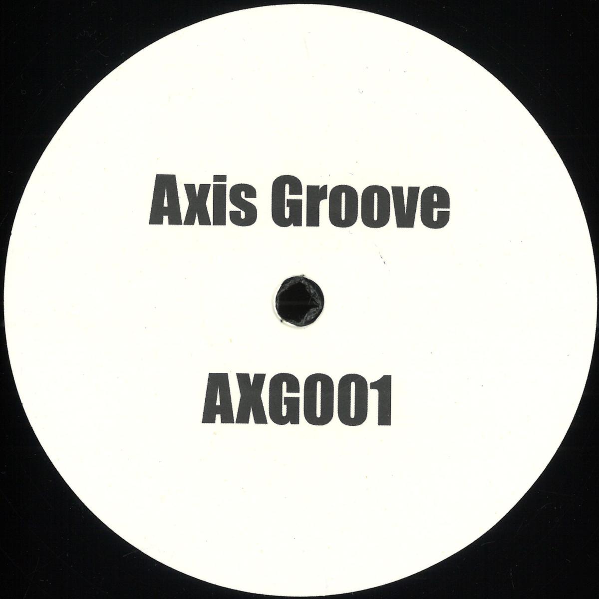 Unknown - AXG001 (VINYL 12" Axis Groove) | NEW - HOUSE *NEW*