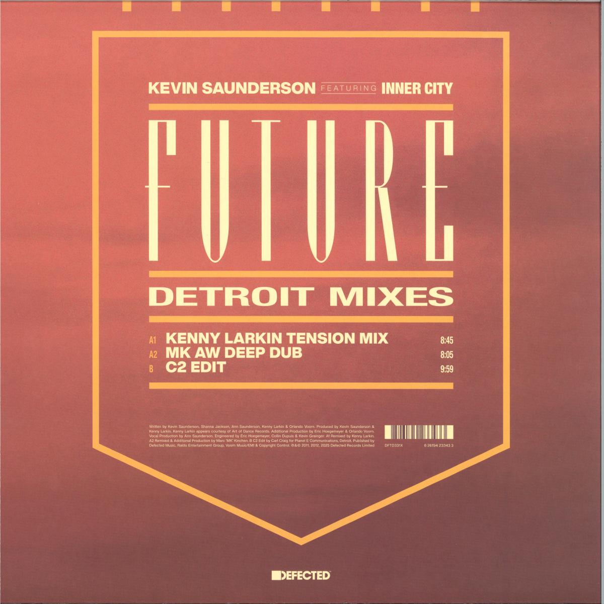 Kevin Saunderson featuring Inner City - Future (Detroit Mixes) (VINYL 12" Defected DFTD331X 2025) | NEW - HOUSE *NEW*