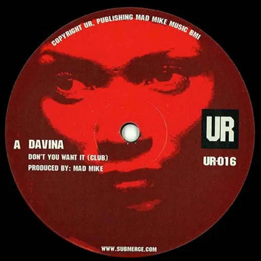 Davina - Don't You Want It (VINYL 12" Underground Resistance) | NEW - HOUSE *NEW*
