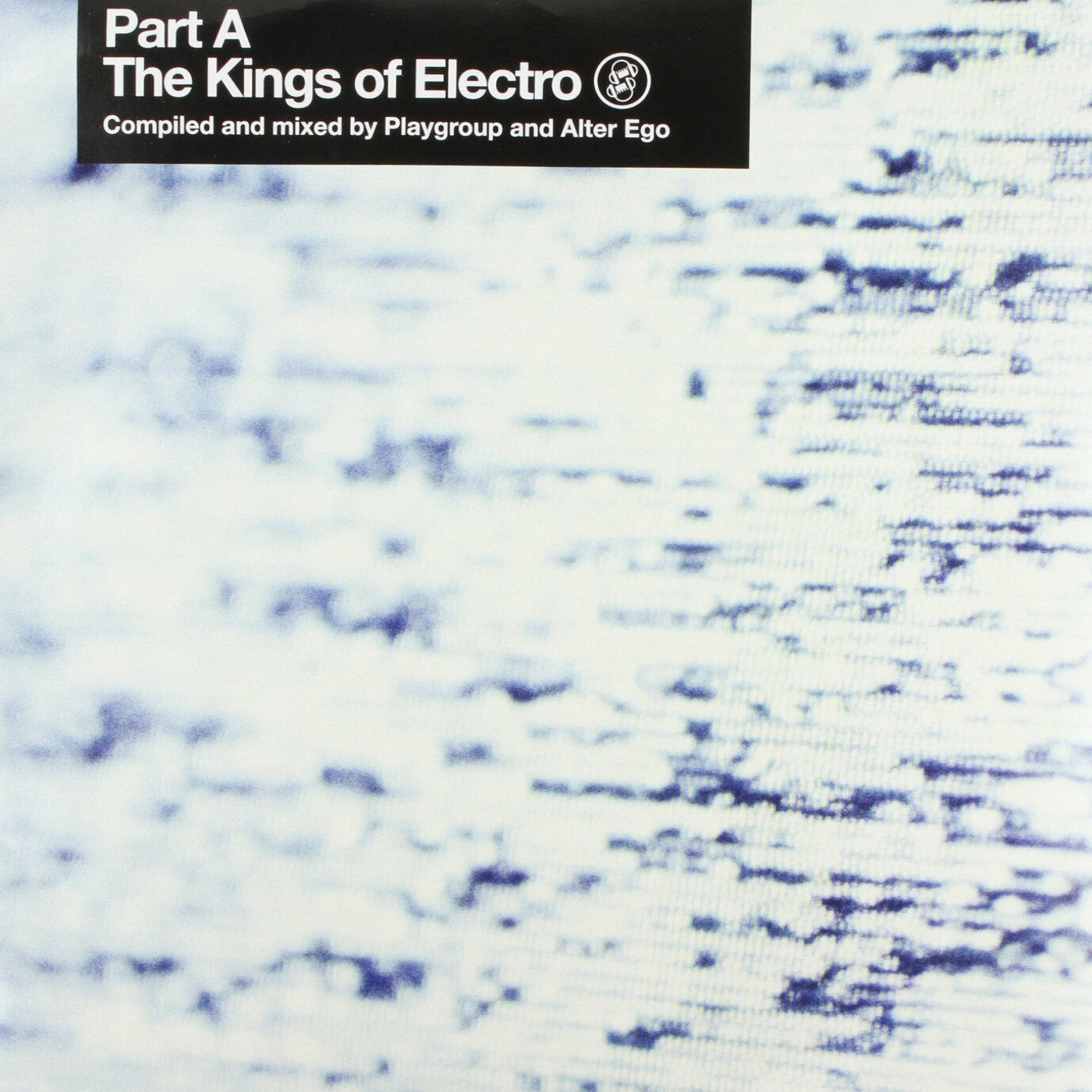 Playgroup & Alter Ego - Kings Of Electro Part A (Vinyl) | Mint (M) Mint (M) - HOUSE *NEW*
