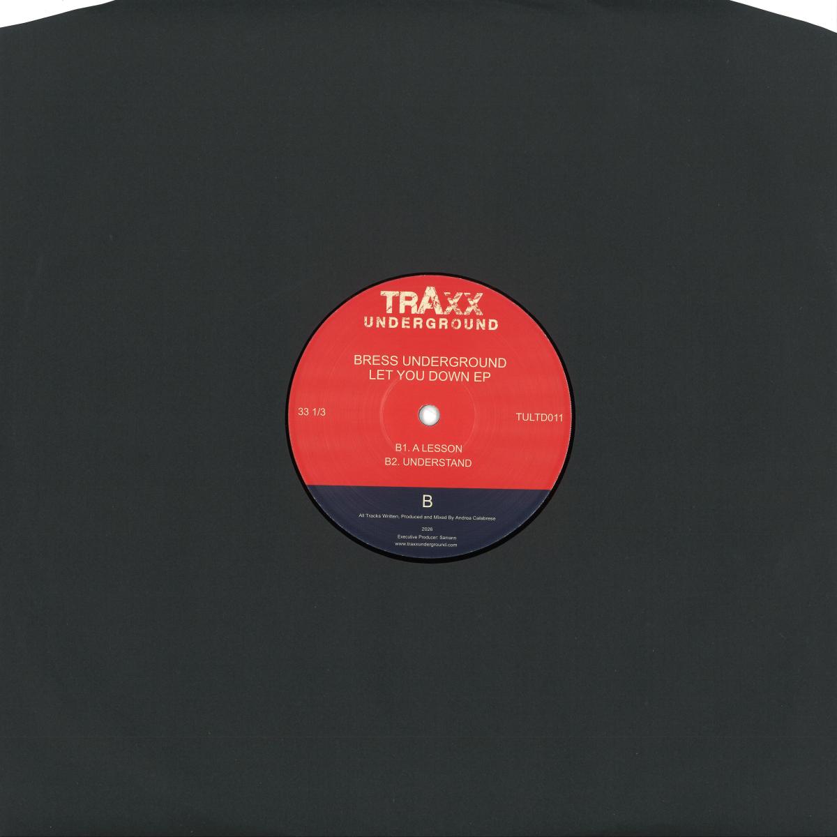 Bress Underground - Let You Down EP (VINYL 12" Traxx Underground TULTD011) | NEW Mint (M) Mint (M) - HOUSE *NEW*