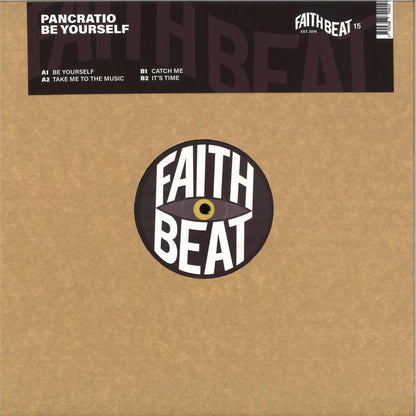 Pancratio - Be Yourself (VINYL 12" Faith Beat FAITHBEAT-15 2026) | NEW - HOUSE *NEW*