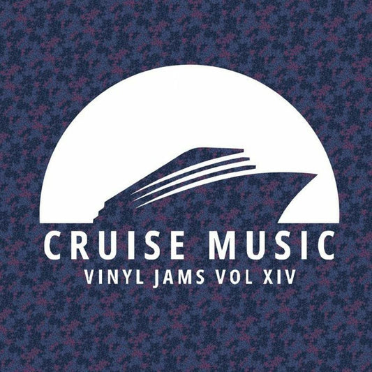 Various - (PRESALE 08/21/26) Cruise Music Vinyl Jams Vol XIV (VINYL 12" Cruise Music CM014) | NEW Mint (M) Mint (M) - HOUSE *NEW*