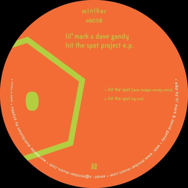 Lil' Mark & Dave Gandy - (PRESALE 6/15/26) Hit the Spot Project E.P. (VINYL) | Mint (M) Mint (M) - HOUSE *NEW*