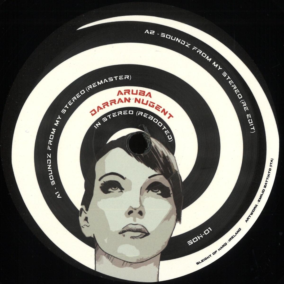 Aruba, Darran Nugent - Soundz From My Stereo (VINYL 12" Sleight of Hand SOH-01) | NEW Mint (M) Mint (M) - HOUSE *NEW*