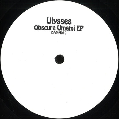 Ulysses - Obscure Umami (VINYL 12" D.A.M.N) | NEW - HOUSE *NEW*