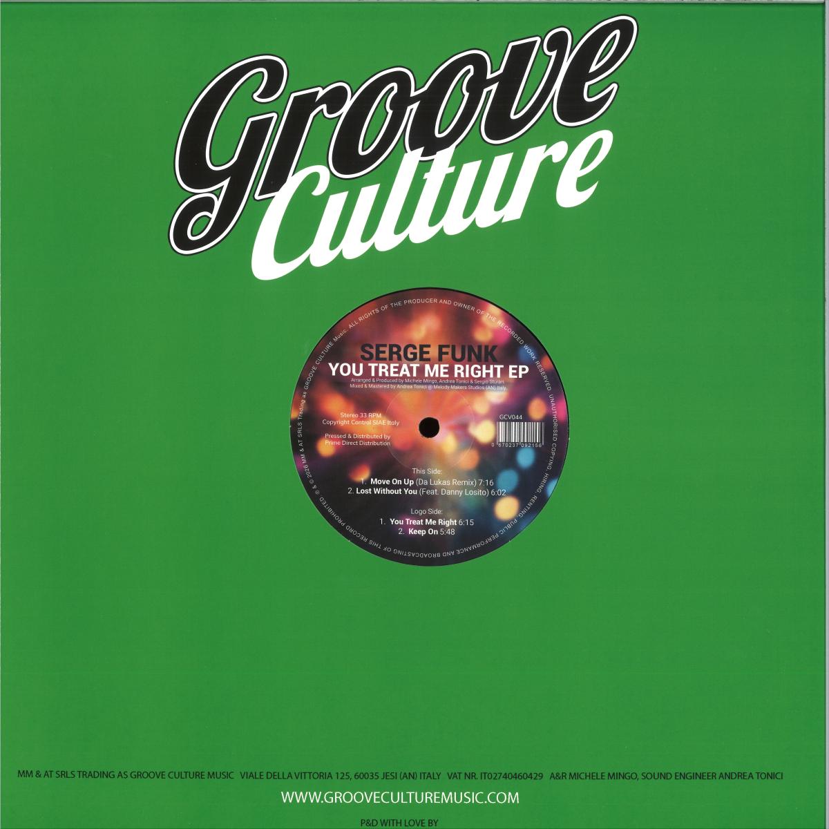 Serge Funk - You Treat Me Right (VINYL 12" Groove Culture) | NEW - HOUSE *NEW*