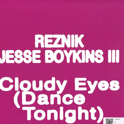 Reznik , Jesse Boykins III - (PRESALE 10/8/26) Cloudy Eyes (Dance Tonight) (VINYL LP Vinyl On Demand) | NEW - HOUSE *NEW*