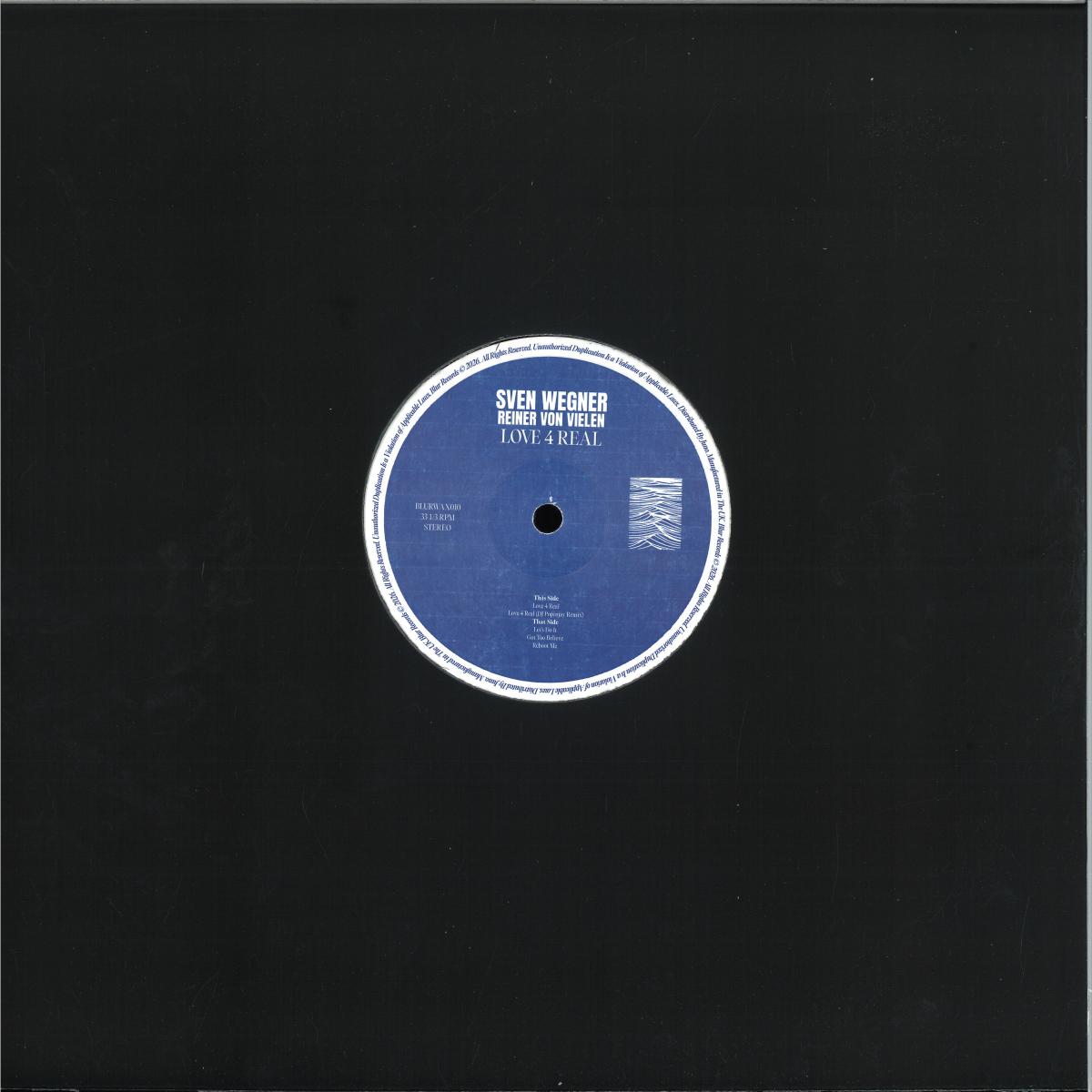 Sven Wegner / Reiner Von Vielen - Love 4 Real (VINYL 12" Blur) | NEW Mint (M) Mint (M) - HOUSE *NEW*