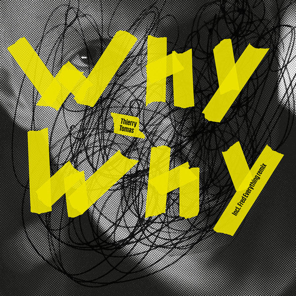 Why Why (Incl. Fred Everything remix)(VINYL) | Mint (M) Mint (M) - HOUSE *NEW*