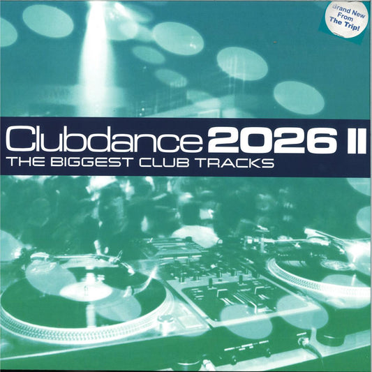 The Trip - Clubdance2026 II (VINYL 12" Tessellate) | NEW - HOUSE *NEW*