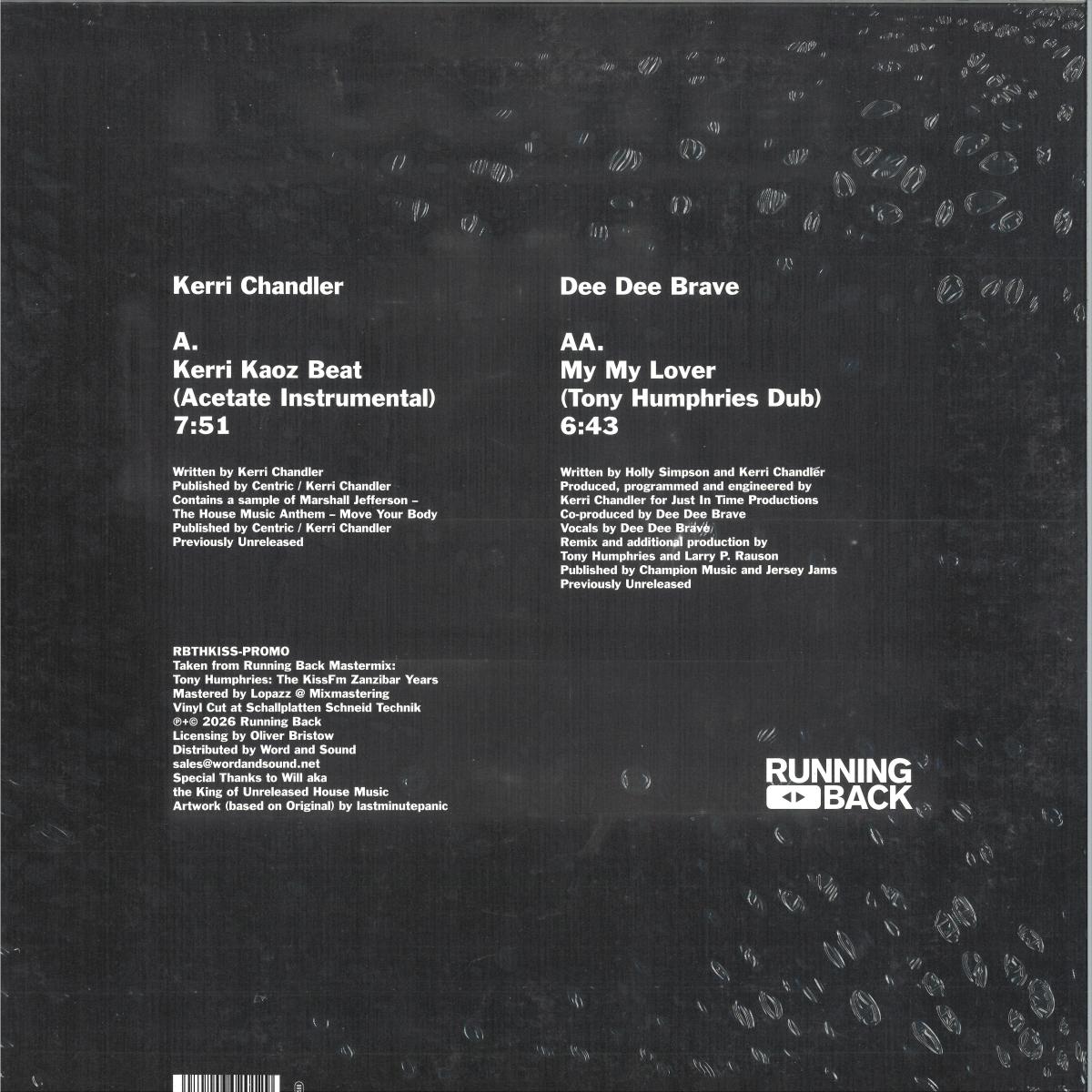 Kerri Chandler / Dee Dee Brave - Tony Humphries Acetates (VINYL 12" Running Back RBTHKISS-PROMO) | NEW Mint (M) Mint (M) - HOUSE *NEW*