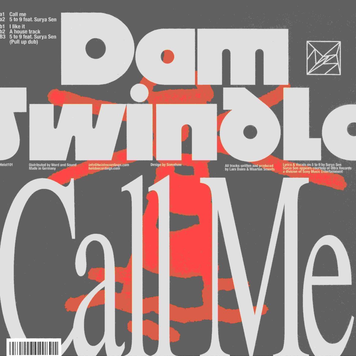 Dam Swindle - Call me (VINYL 12" Heist HEIST101 2026) | NEW - HOUSE *NEW*