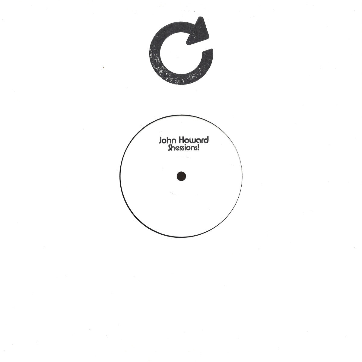 John Howard - (PRESALE TBD) Shessions (VINYL 2xLP Repeat) | NEW - HOUSE *NEW*