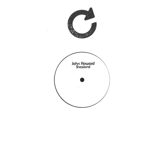 John Howard - (PRESALE TBD) Shessions (VINYL 2xLP Repeat) | NEW - HOUSE *NEW*