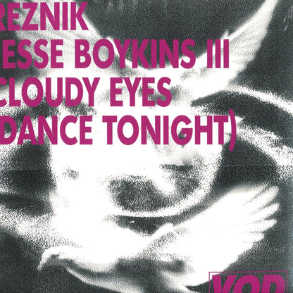 Reznik , Jesse Boykins III - (PRESALE 10/8/26) Cloudy Eyes (Dance Tonight) (VINYL LP Vinyl On Demand) | NEW - HOUSE *NEW*