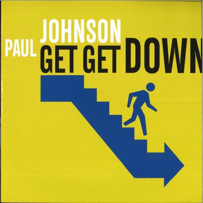 Paul Johnson - (PRESALE TBD) Get Get Down (VINYL 12" Groovin) | NEW - HOUSE *NEW*