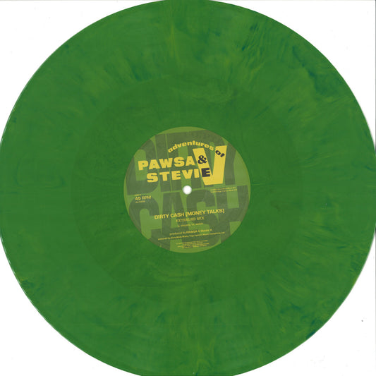 PAWSA & Adventures Of Stevie V - Dirty Cash (Money Talks) (GREEN VINYL 12" High Fashion) | NEW - HOUSE *NEW*