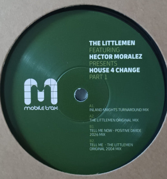 The Littlemen feat Hector Moralez - (PRESALE) House 4 Change Part 1 (VINYL) | Mint (M) Mint (M) - HOUSE *NEW*