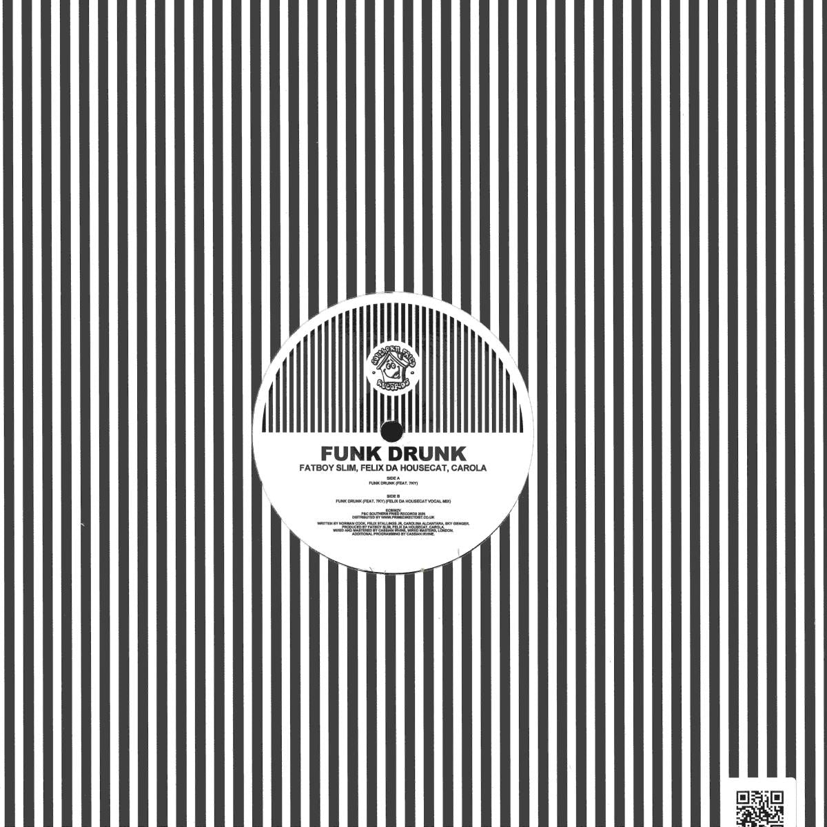 Fatboy Slim / Felix Da Housecat / Carola - Funk Drunk (VINYL 12" Southern Fried) | NEW - HOUSE *NEW*