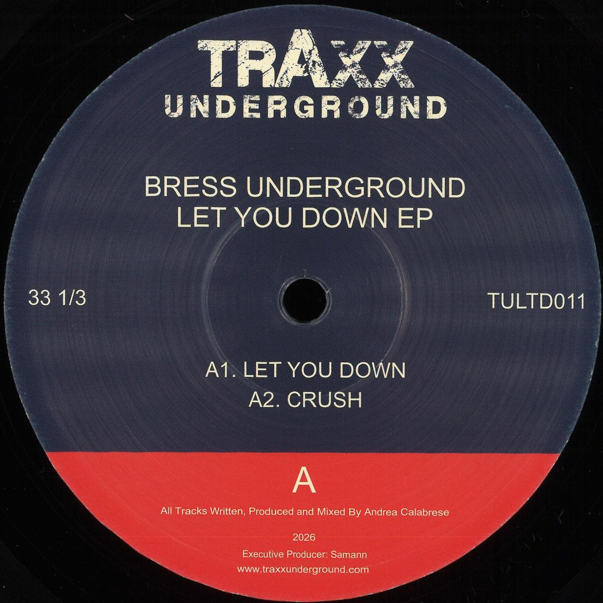 Bress Underground - Let You Down EP (VINYL 12" Traxx Underground TULTD011) | NEW Mint (M) Mint (M) - HOUSE *NEW*