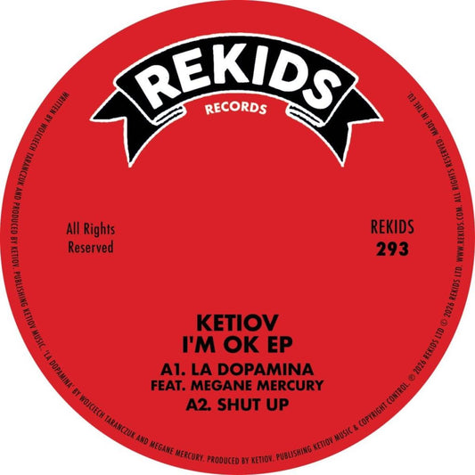 Ketiov - (PRESALE 07/24/26) I’m OK (VINYL 12" Rekids REKIDS293 2026) | - HOUSE *NEW*