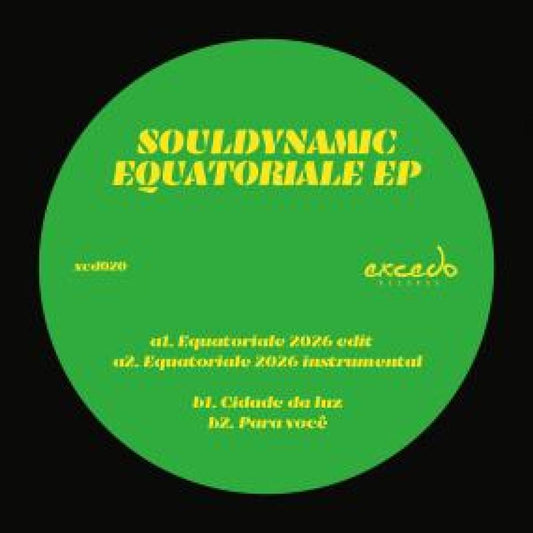 SOULDYNAMIC - (PRESALE 08/05/26) EQUATORIALE (VINYL 12" Excedo XCD020 2026) | NEW - HOUSE *NEW*