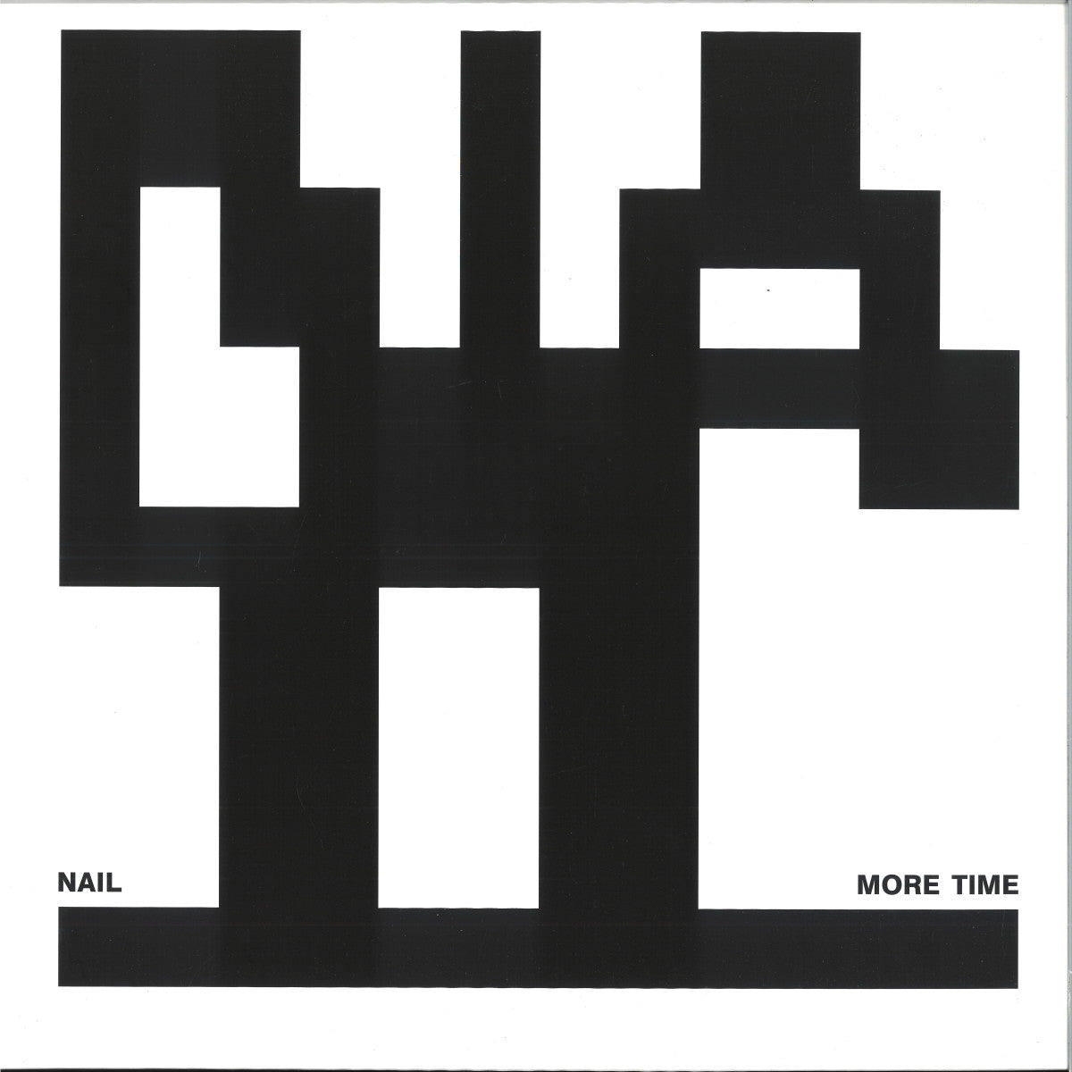 Nail - (PRESALE 10/8/26) More Time (VINYL 12" Skylax) | NEW - HOUSE *NEW*