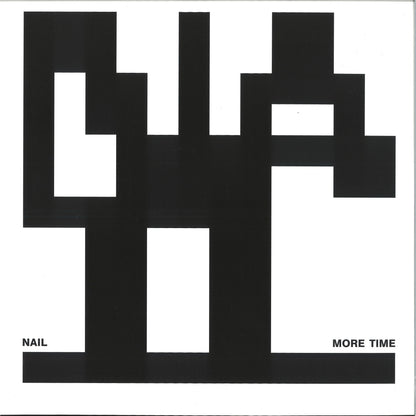 Nail - (PRESALE 10/8/26) More Time (VINYL 12" Skylax) | NEW - HOUSE *NEW*