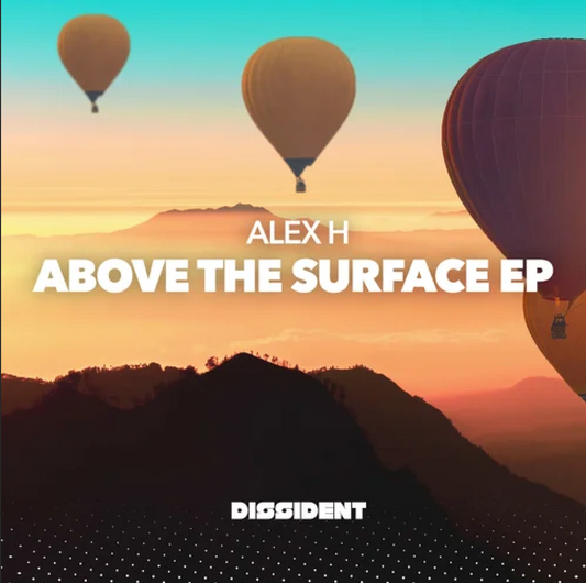 ALEX H - Above The Surface EP (MOD CD ESSENTIAL MEDIA MOD 2022) | NEW - HOUSE *NEW*