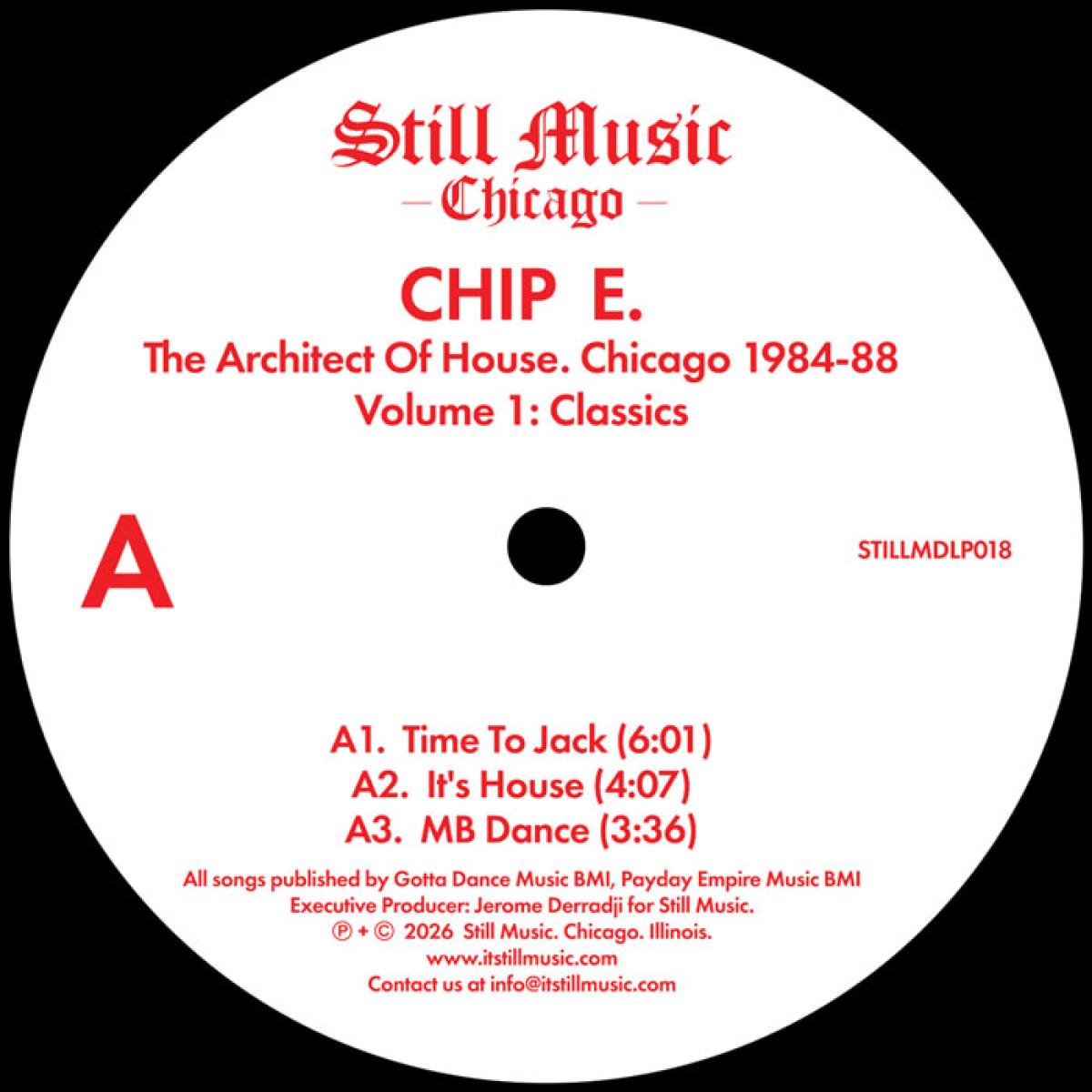 Chip E - (PRESALE 09/11/26) The Architect Of House - Chicago 1984-88. Volume 1: Classics (VINYL 2x12" Still Music Records STILLMDLP018) | NEW - HOUSE *NEW*
