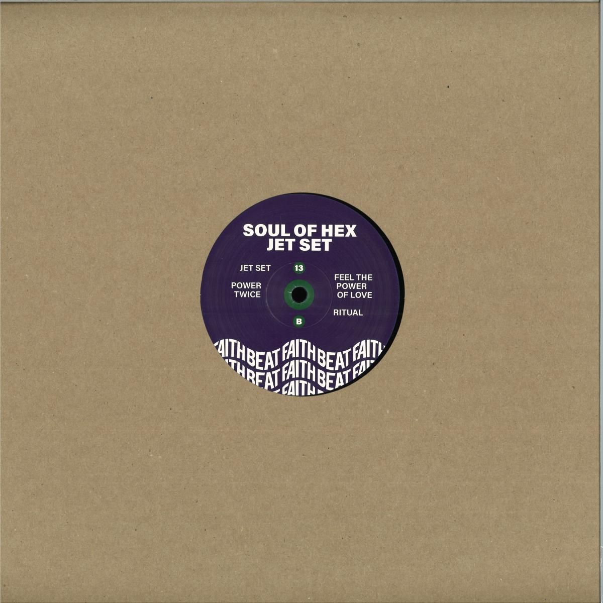 Soul Of Hex - Jet Set (VINYL) | - HOUSE *NEW*