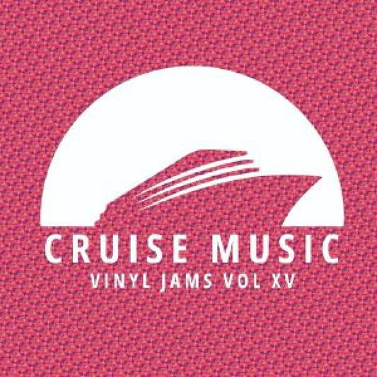 Various - (PRESALE 7/20/26) Cruise Music Vinyl Jams Vol XV (VINYL) | Mint (M) Mint (M) - HOUSE *NEW*