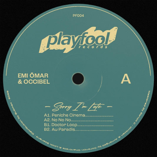 Emi Ömar & Occibel - (PRESALE TBD) Sorry I'm Late (VINYL 12" Playfool) | NEW - HOUSE *NEW*