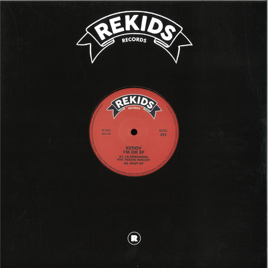 Ketiov - I’m OK (VINYL 12" Rekids REKIDS293 2026) | NEW - HOUSE *NEW*
