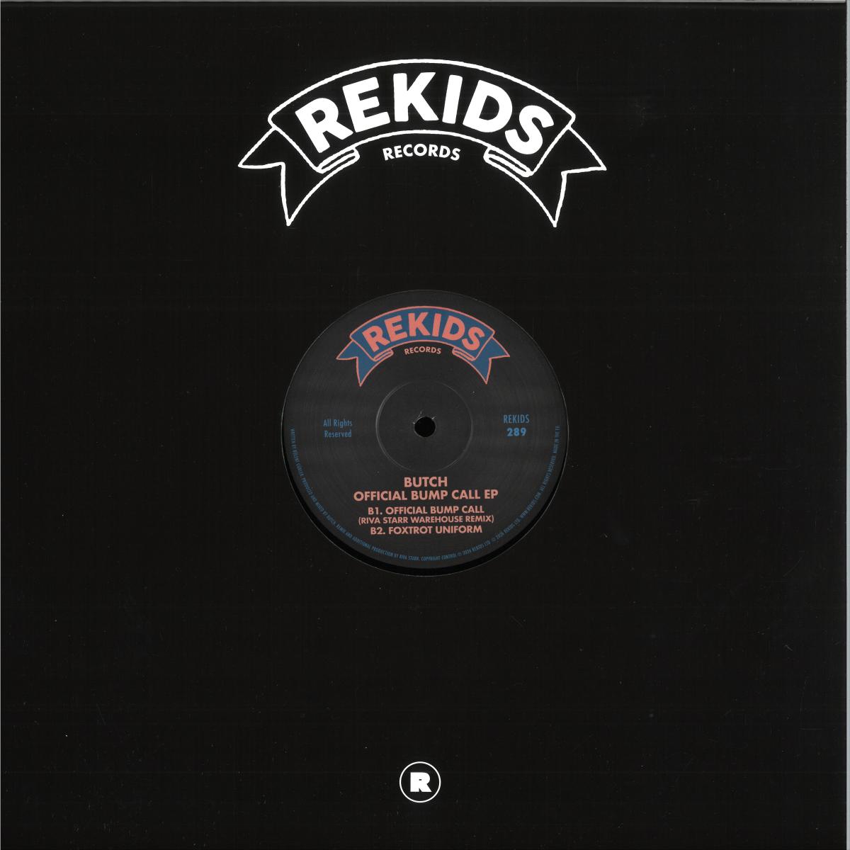 Butch - Official Bump Call EP (VINYL 12" Rekids REKIDS289V) | NEW Mint (M) Mint (M) - HOUSE *SEALED*