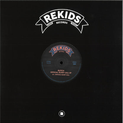 Butch - Official Bump Call EP (VINYL 12" Rekids REKIDS289V) | NEW Mint (M) Mint (M) - HOUSE *SEALED*