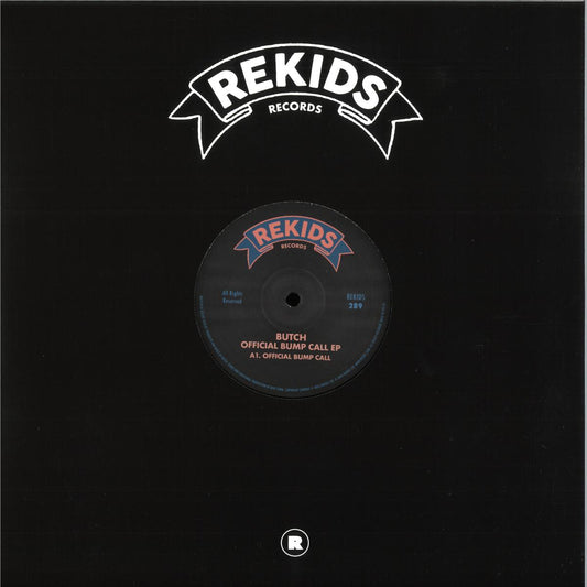 Butch - Official Bump Call EP (VINYL 12" Rekids REKIDS289V) | NEW Mint (M) Mint (M) - HOUSE *SEALED*