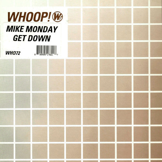 Mike Monday - Get Down | Excellent (EX) Very Good Plus (VG+) - HOUSE / USED *EXCELLENT+*